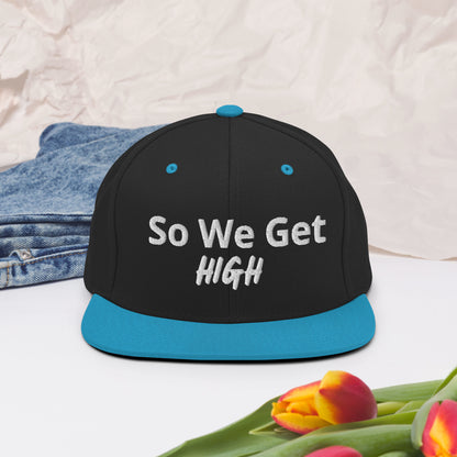 We Get High Snapback Hat - Iamdubeu