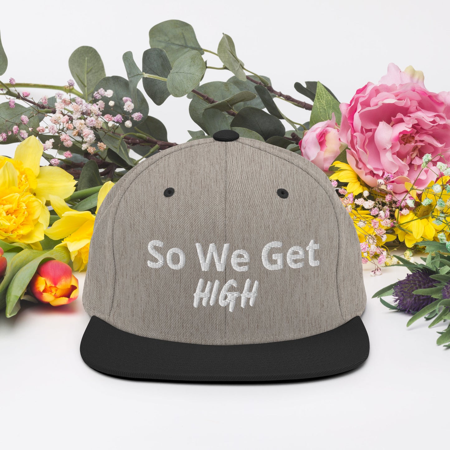 We Get High Snapback Hat - Iamdubeu